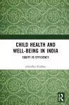 Child Health and Well-being in India cover