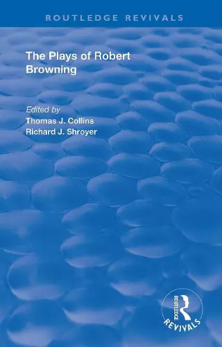 The Plays of Robert Browning cover