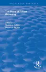 The Plays of Robert Browning cover