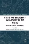 Crisis and Emergency Management in the Arctic cover