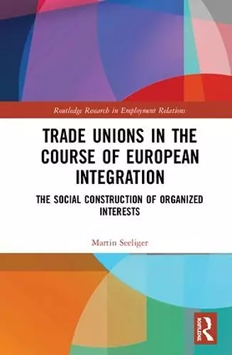 Trade Unions in the Course of European Integration cover