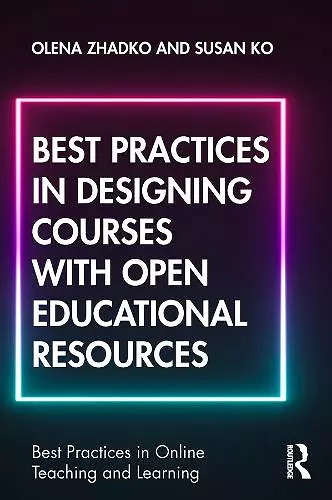 Best Practices in Designing Courses with Open Educational Resources cover