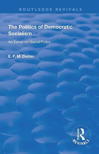 The Politics of Democratic Socialism cover