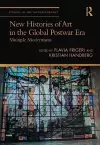 New Histories of Art in the Global Postwar Era cover