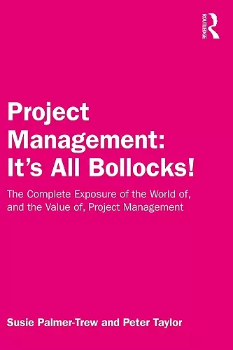 Project Management: It's All Bollocks! cover