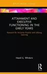 Attainment and Executive Functioning in the Early Years cover