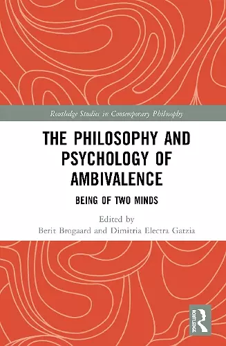 The Philosophy and Psychology of Ambivalence cover