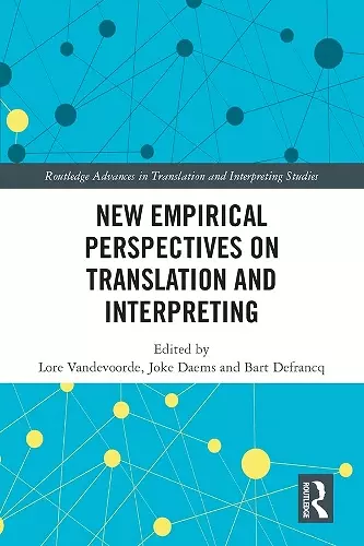 New Empirical Perspectives on Translation and Interpreting cover