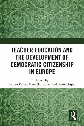 Teacher Education and the Development of Democratic Citizenship in Europe cover