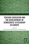 Teacher Education and the Development of Democratic Citizenship in Europe cover