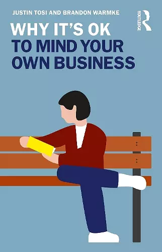 Why It's OK to Mind Your Own Business cover