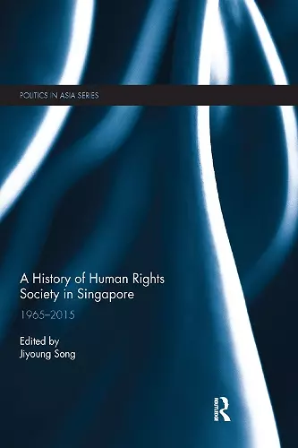 A History of Human Rights Society in Singapore cover