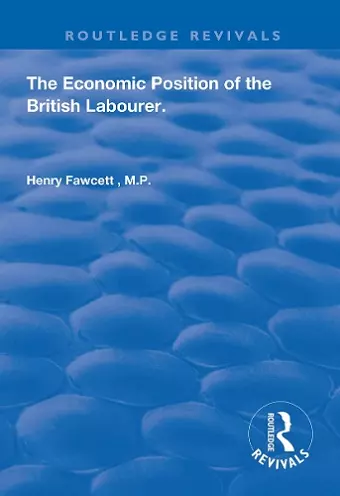 The Economic Position of the British Labourer cover