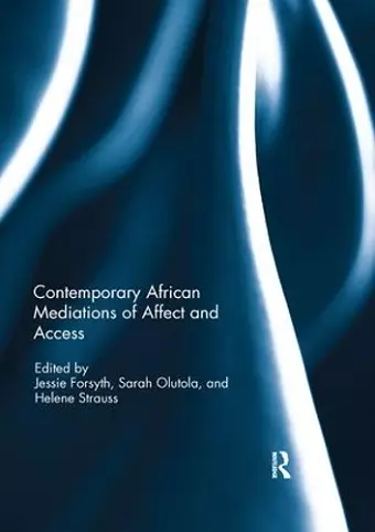 Contemporary African Mediations of Affect and Access cover