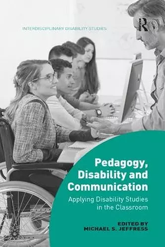 Pedagogy, Disability and Communication cover