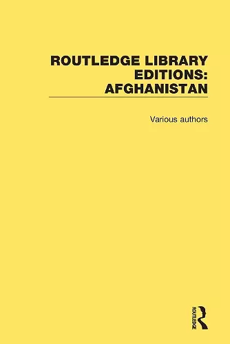 Routledge Library Editions: Afghanistan cover