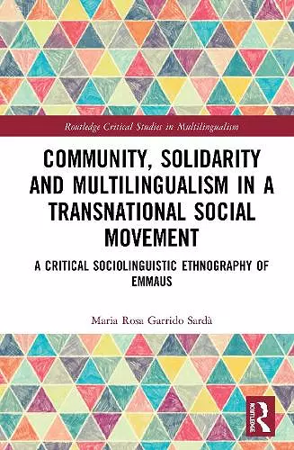 Community, Solidarity and Multilingualism in a Transnational Social Movement cover