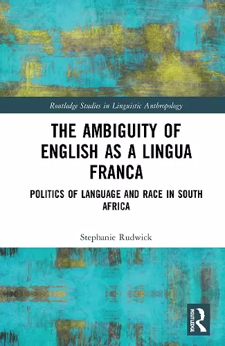 The Ambiguity of English as a Lingua Franca cover