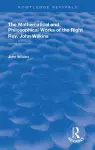 The Mathematical and Philosophical Works of the Right Rev. John Wilkins cover