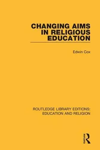 Changing Aims in Religious Education cover