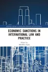 Economic Sanctions in International Law and Practice cover