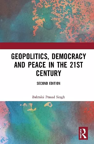 Geopolitics, Democracy and Peace in the 21st Century cover