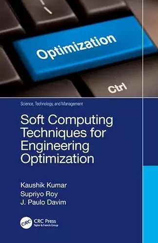 Soft Computing Techniques for Engineering Optimization cover