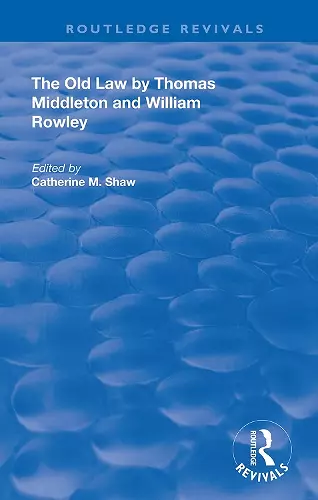 The Old Law by Thomas Middleton and William Rowley cover