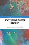 Demystifying Modern Slavery cover