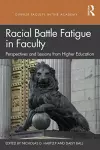 Racial Battle Fatigue in Faculty cover