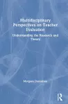 Multidisciplinary Perspectives on Teacher Evaluation cover