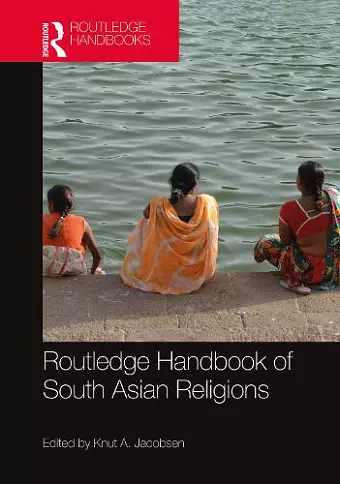 Routledge Handbook of South Asian Religions cover