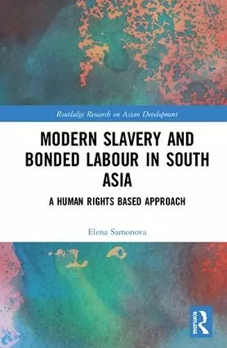 Modern Slavery and Bonded Labour in South Asia cover