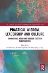 Practical Wisdom, Leadership and Culture cover
