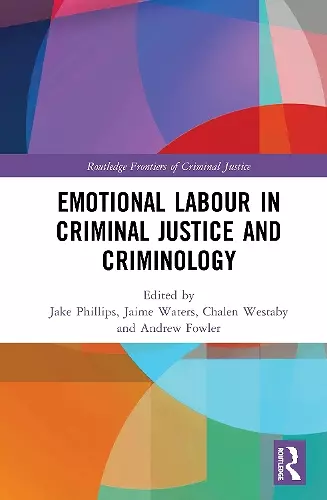 Emotional Labour in Criminal Justice and Criminology cover