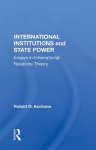 International Institutions And State Power cover