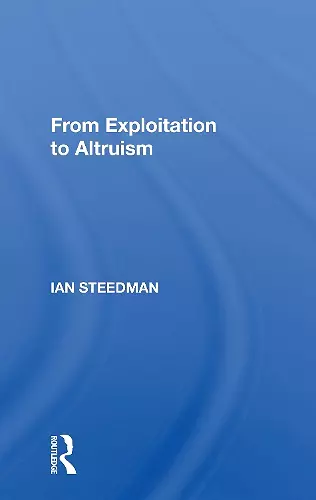 From Exploitation To Altruism cover