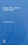Hegel, Marx, And The English State cover