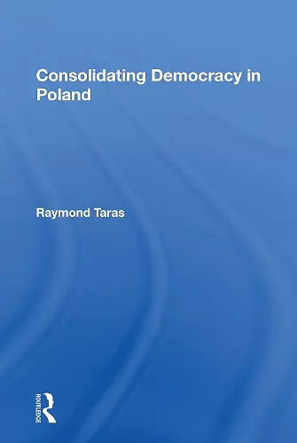 Consolidating Democracy In Poland cover