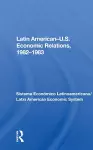 Latin American-u.s. Economic Relations, 1982-1983 cover