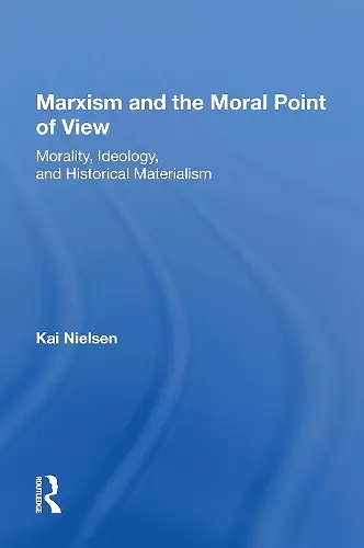 Marxism And The Moral Point Of View cover