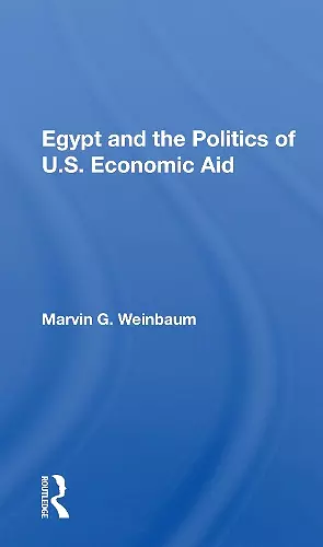 Egypt and the Politics of U.S. Economic Aid cover