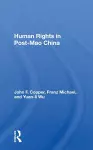 Human Rights In Post-mao China cover