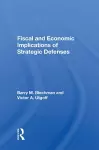 Fiscal And Economic Implications Of Strategic Defenses cover