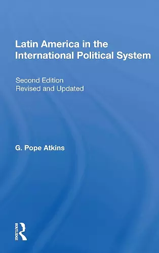 Latin America In The International Political System cover