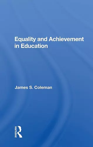 Equality and Achievement in Education cover