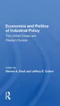 Economics and Politics of Industrial Policy cover