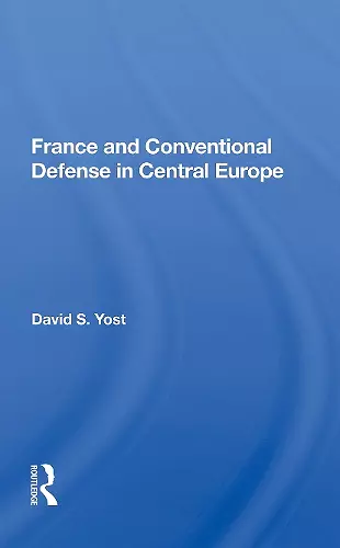 France And Conventional Defense In Central Europe cover