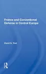 France And Conventional Defense In Central Europe cover