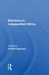 Elections In Independent Africa cover